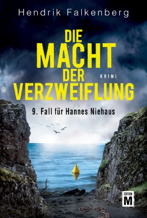 [Hannes Niehaus 09] • Die Macht der Verzweiflung